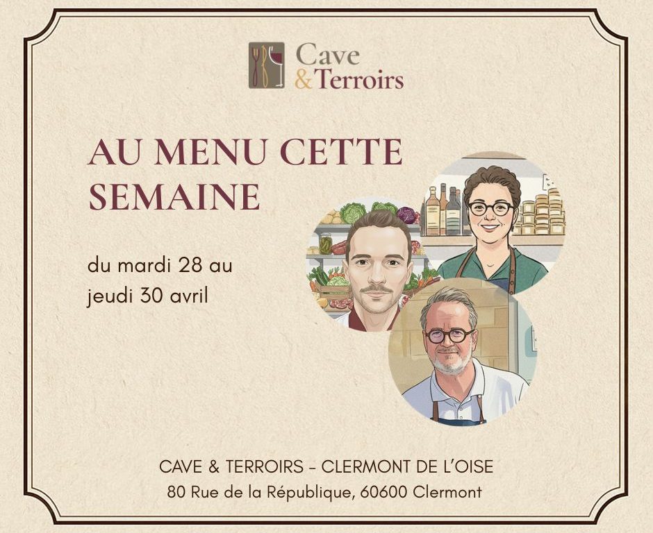 1 au menu cette semaine CAVE ET TERROIRS Clermont