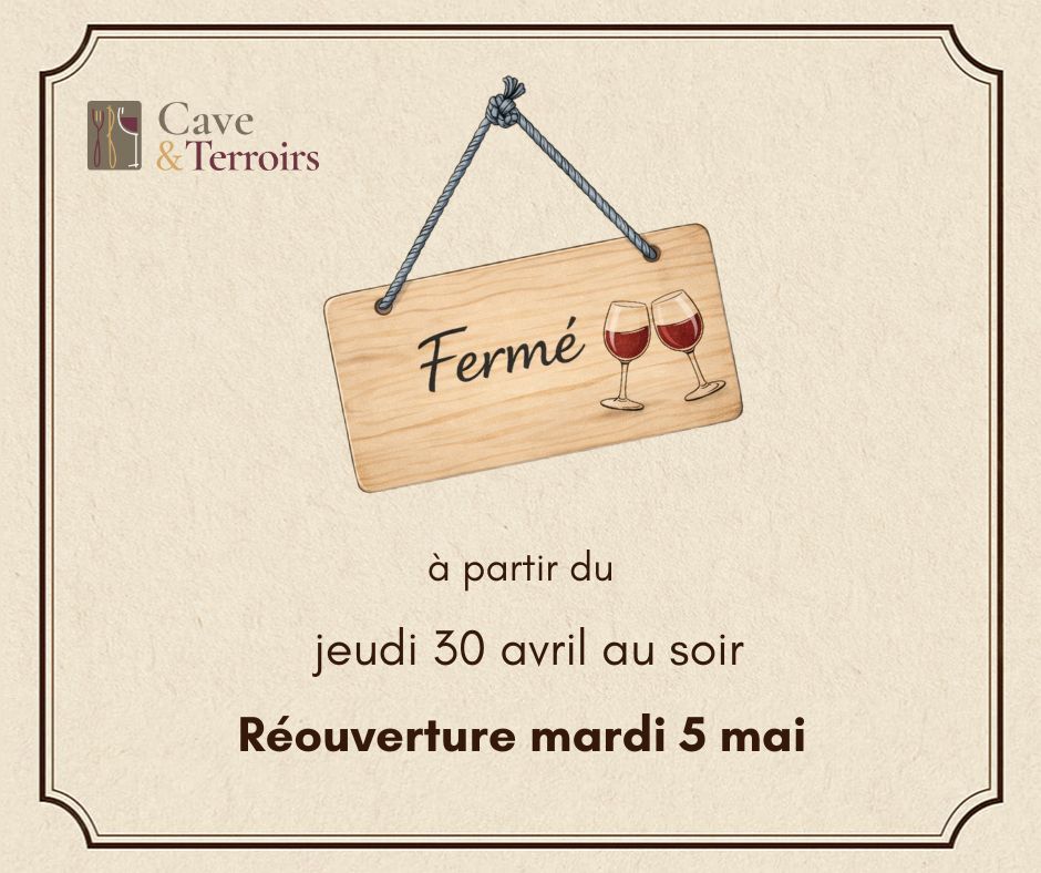 fermeture-1ermai-CAVE ET TERROIRS