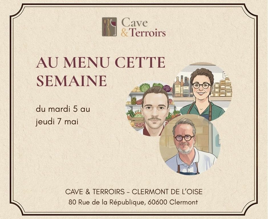 1 au menu cette semaine CAVE ET TERROIRS Clermont