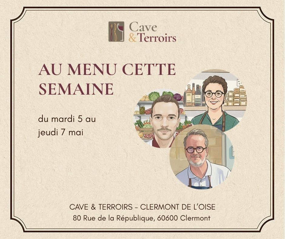 1 au menu cette semaine CAVE ET TERROIRS Clermont