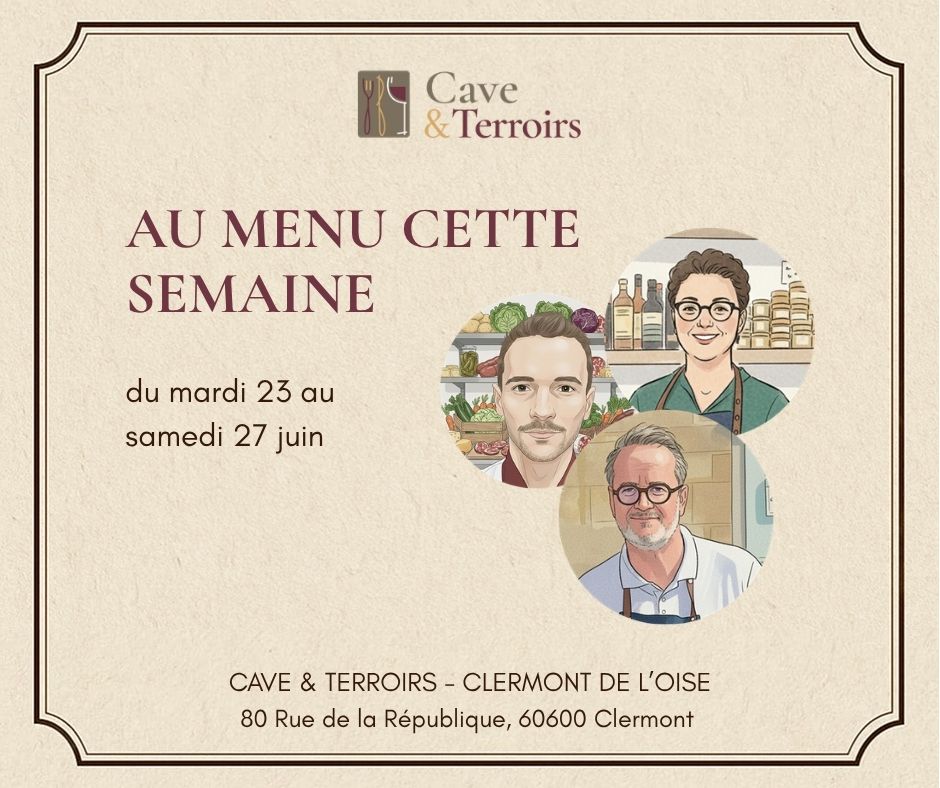1 au menu cette semaine CAVE ET TERROIRS Clermont