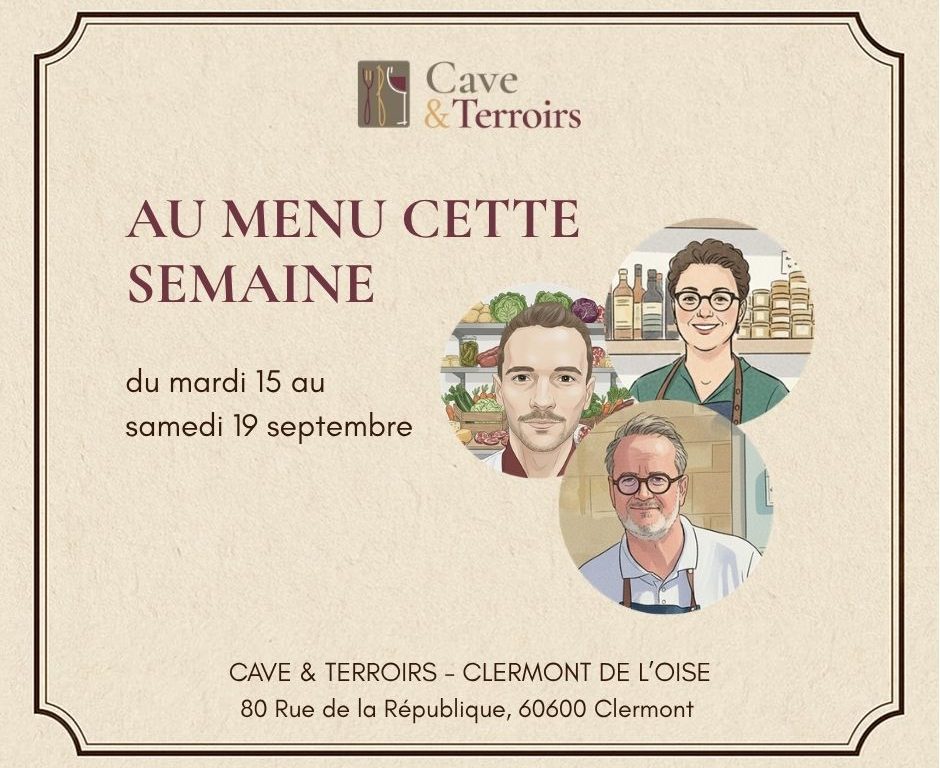 1 au menu cette semaine CAVE ET TERROIRS Clermont